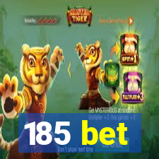 185 bet